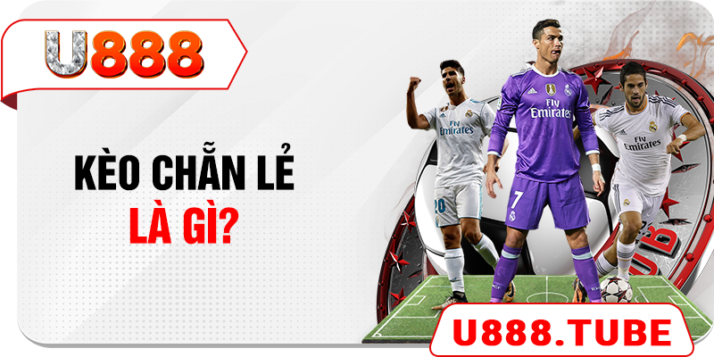 Kèo chẵn lẻ là gì?